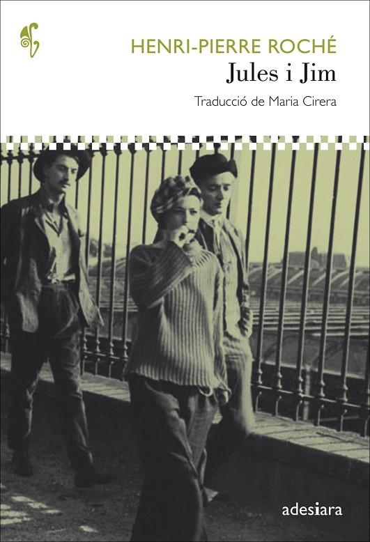 Jules i Jim | 9788494384417 | Roché, Henri-Pierre | Llibres.cat | Llibreria online en català | La Impossible Llibreters Barcelona