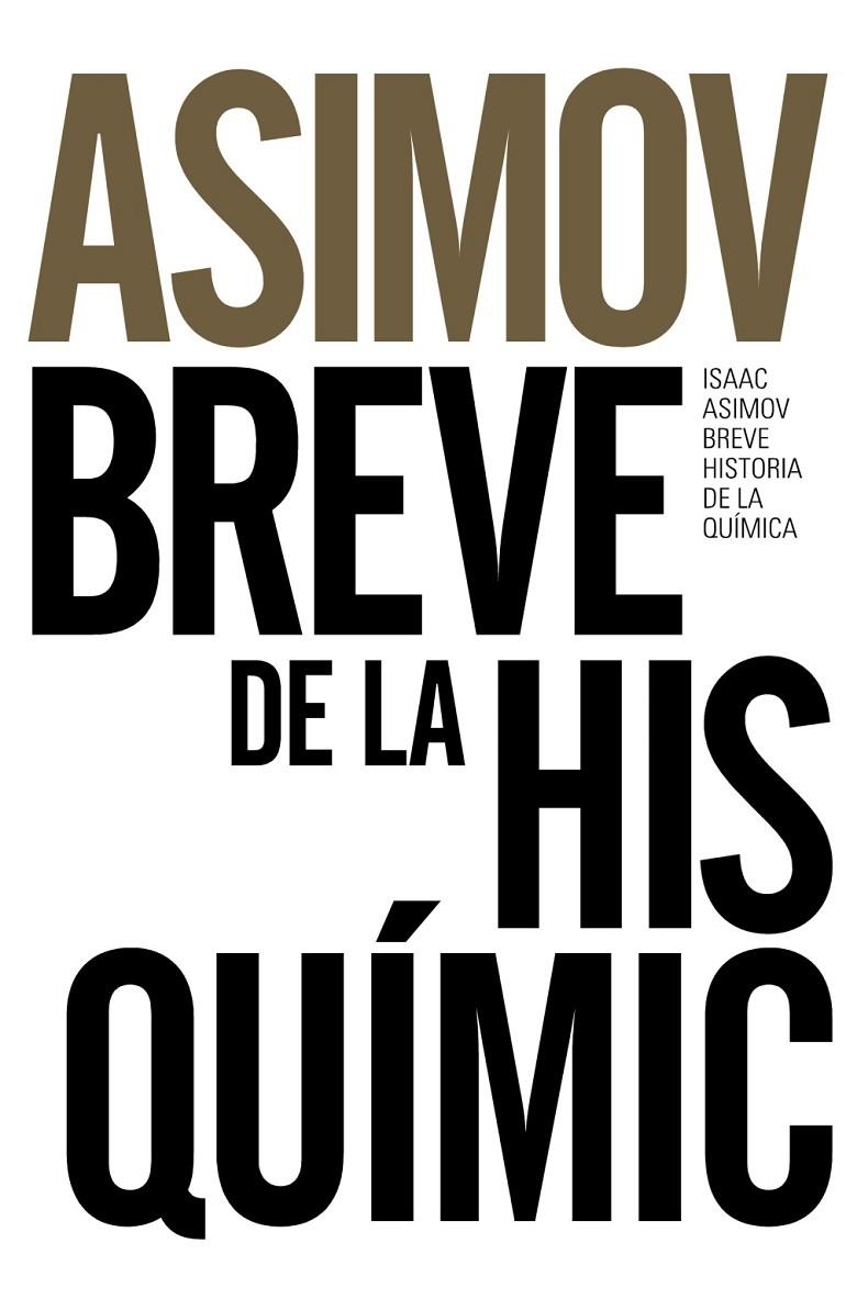 Breve historia de la química | 9788491044321 | Asimov, Isaac | Llibres.cat | Llibreria online en català | La Impossible Llibreters Barcelona