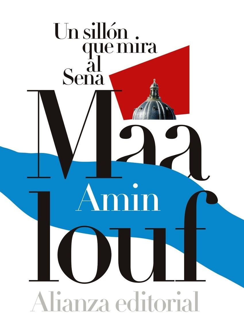 Un sillón que mira al Sena | 9788491043843 | Maalouf, Amin | Llibres.cat | Llibreria online en català | La Impossible Llibreters Barcelona