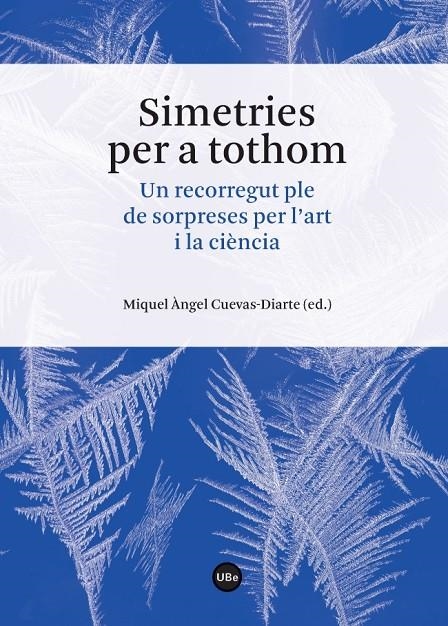 Simetries per a tothom | 9788447539796 | Varios autores | Llibres.cat | Llibreria online en català | La Impossible Llibreters Barcelona