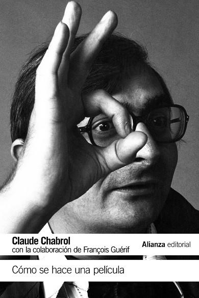 Cómo se hace una película | 9788491043829 | Chabrol, Claude | Llibres.cat | Llibreria online en català | La Impossible Llibreters Barcelona