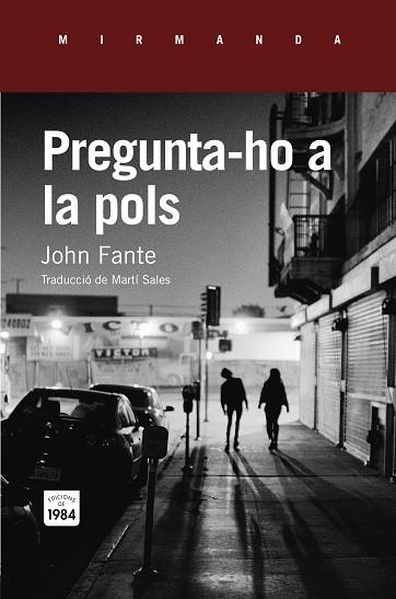 Pregunta-ho a la pols | 9788415835820 | Fante, John | Llibres.cat | Llibreria online en català | La Impossible Llibreters Barcelona