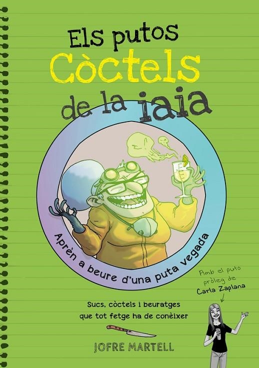 Els putos còctels de la iaia | 9788416670109 | Jofre Martell\Pere Mejan (il·lustr.) | Llibres.cat | Llibreria online en català | La Impossible Llibreters Barcelona