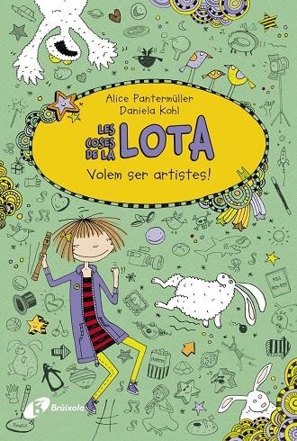 Les coses de la LOTA: Volem ser artistes! | 9788499066950 | Pantermüller, Alice | Llibres.cat | Llibreria online en català | La Impossible Llibreters Barcelona