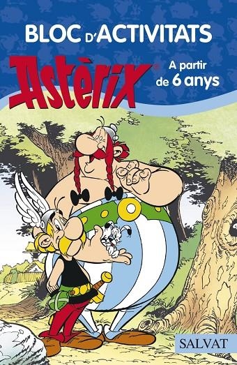 Bloc d ' activitats Astèrix. A partir de 6 anys | 9788469603901 | Goscinny, René | Llibres.cat | Llibreria online en català | La Impossible Llibreters Barcelona