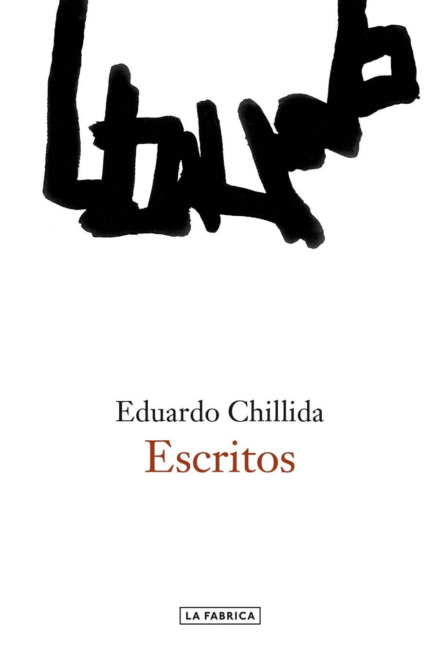 ESCRITOS | 9788416248704 | CHILLIDA, EDUARDO | Llibres.cat | Llibreria online en català | La Impossible Llibreters Barcelona