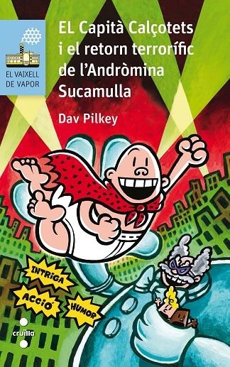 C-VVB.198 EL CAPITA CALÇOTETS I EL RETOR | 9788466140997 | Pilkey, Dav | Llibres.cat | Llibreria online en català | La Impossible Llibreters Barcelona