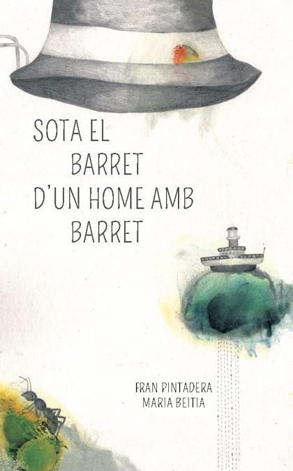 Sota el barret d'un home amb barret | 9788494429453 | Pintadera Tenorio, Fran | Llibres.cat | Llibreria online en català | La Impossible Llibreters Barcelona