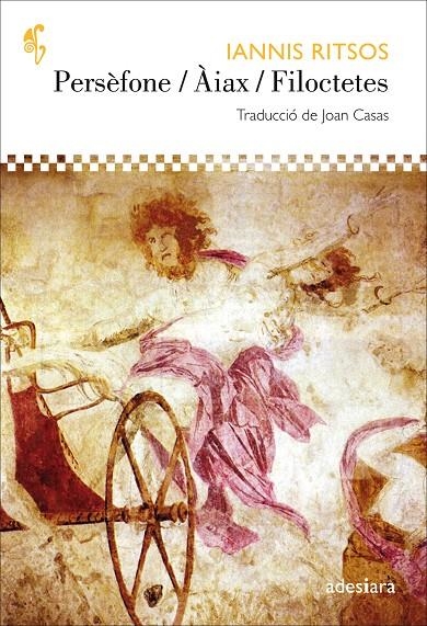 Persèfone / Àiax / Filoctetes | 9788494384431 | Ritsos, Iannis | Llibres.cat | Llibreria online en català | La Impossible Llibreters Barcelona