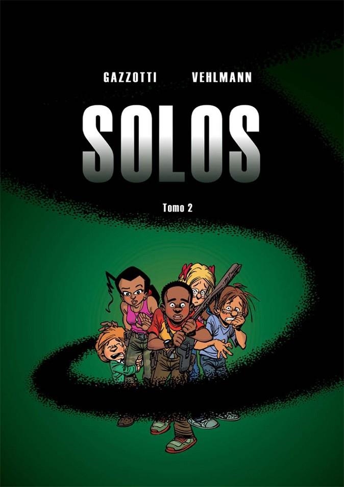 Solos 2 | 9788415850557 | Vehlmann, Fabien/Gazzotti, Bruno | Llibres.cat | Llibreria online en català | La Impossible Llibreters Barcelona