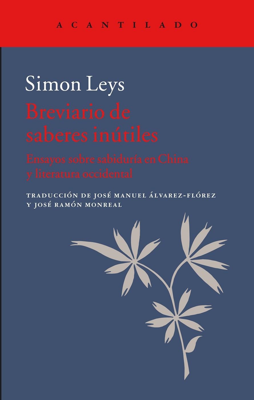 El libro de los saberes inútiles | 9788416748075 | Leys, Simon/Monreal Salvador, José Ramón | Llibres.cat | Llibreria online en català | La Impossible Llibreters Barcelona