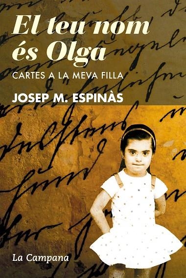 El teu nom és Olga | 9788416457335 | Espinàs, Josep Maria | Llibres.cat | Llibreria online en català | La Impossible Llibreters Barcelona