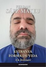 ESTRANYA FORMA DE VIDA | 9788415720188 | Saez Mateu, Ferran | Llibres.cat | Llibreria online en català | La Impossible Llibreters Barcelona