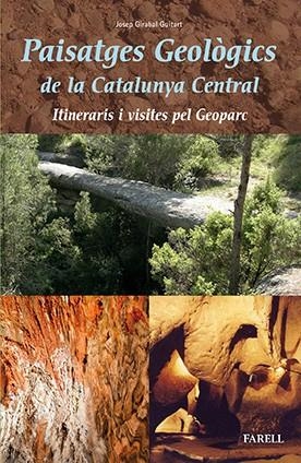 Paisatges geologics de la Catalunya central | 9788492811823 | Girbal, Josep | Llibres.cat | Llibreria online en català | La Impossible Llibreters Barcelona