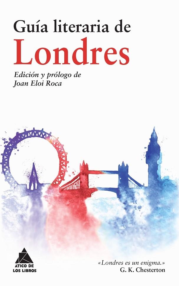 Guía literaria de Londres | 9788416222308 | Tácito, Cornelio/Beda/Sturluson, Snorri/Irvin, Washington/McCarthy, Justin/Evelyn, John/Macky, John/ | Llibres.cat | Llibreria online en català | La Impossible Llibreters Barcelona