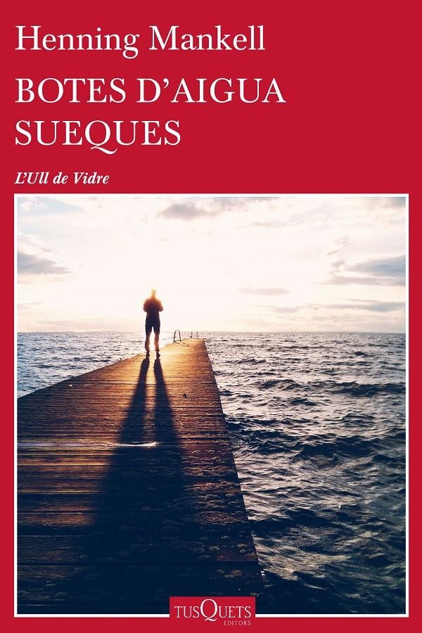 Botes d'aigua sueques | 9788490663301 | Mankell, Henning | Llibres.cat | Llibreria online en català | La Impossible Llibreters Barcelona