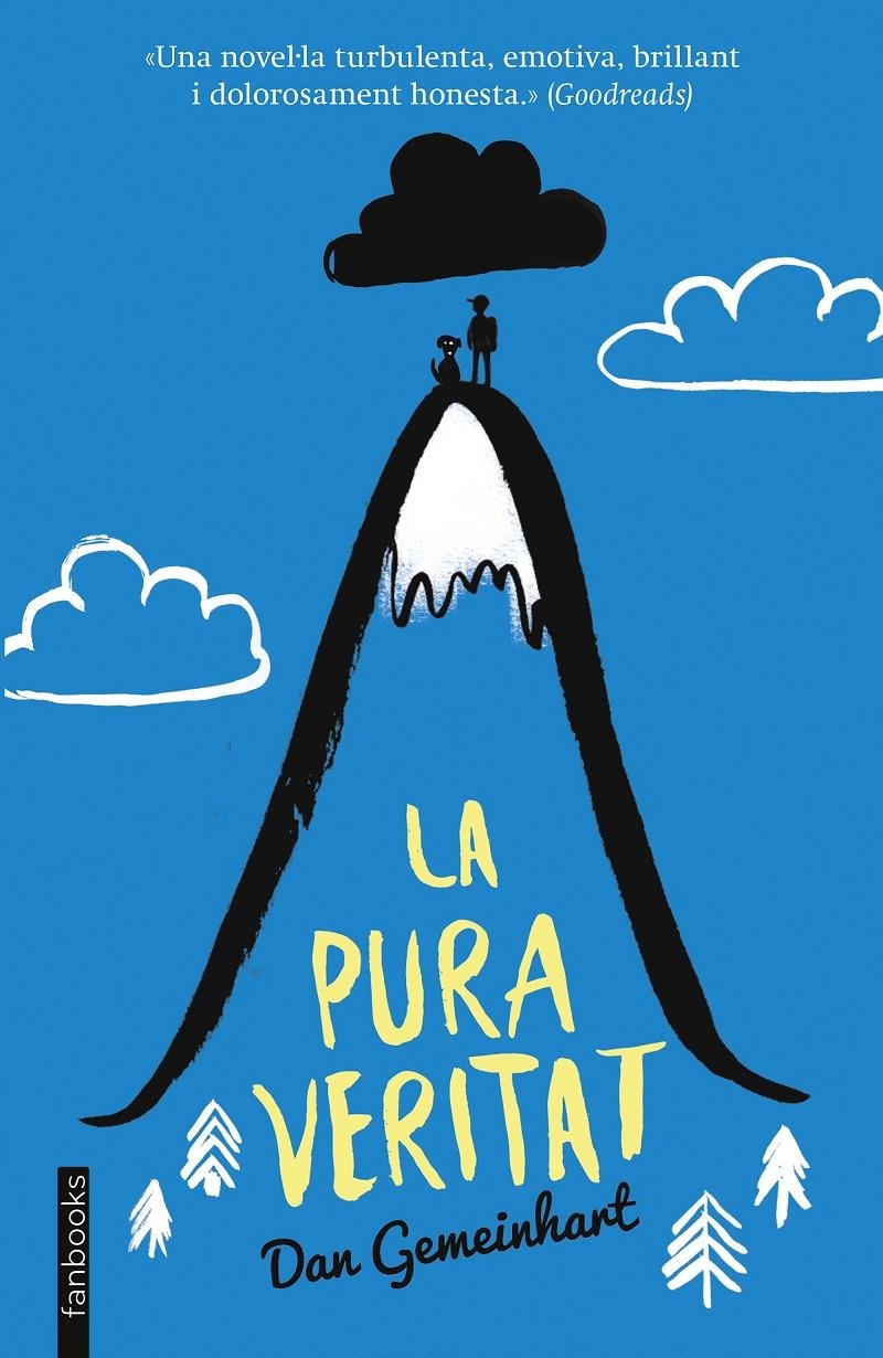 La pura veritat | 9788416297986 | Gemeinhart, Dan | Llibres.cat | Llibreria online en català | La Impossible Llibreters Barcelona