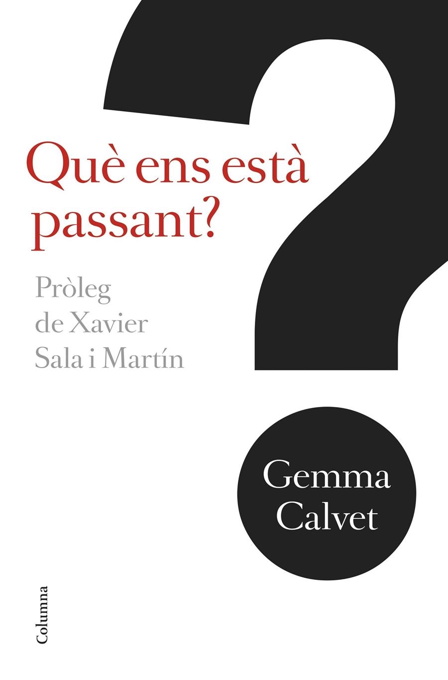 Què ens està passant? | 9788466421300 | Calvet i Barot, Gemma | Llibres.cat | Llibreria online en català | La Impossible Llibreters Barcelona