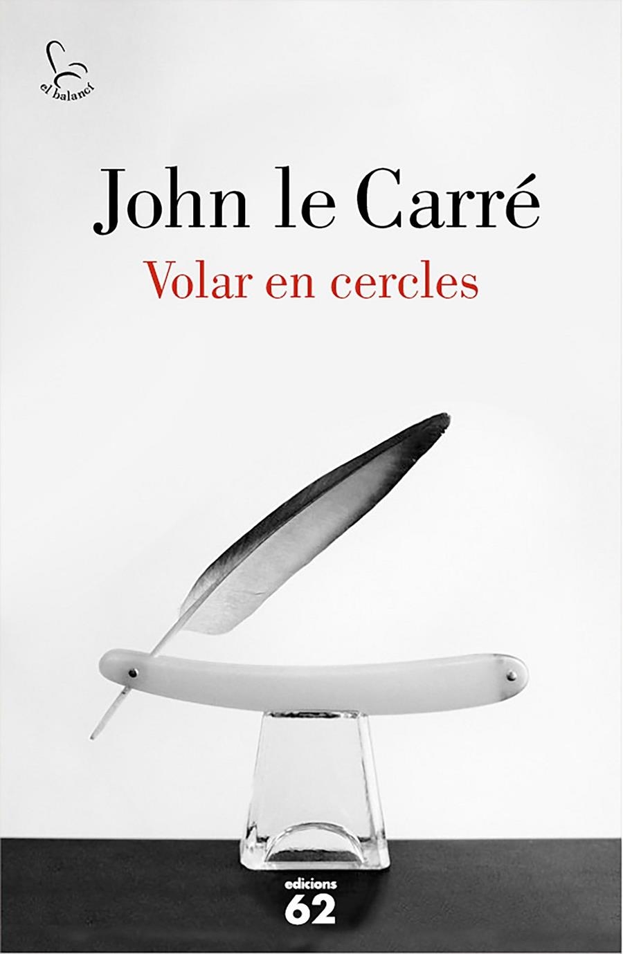 Volar en cercles | 9788429775303 | le Carré, John | Llibres.cat | Llibreria online en català | La Impossible Llibreters Barcelona