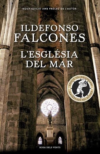 L'església del mar (edició commemorativa 10è aniversari) | 9788416430819 | FALCONES, ILDEFONSO | Llibres.cat | Llibreria online en català | La Impossible Llibreters Barcelona