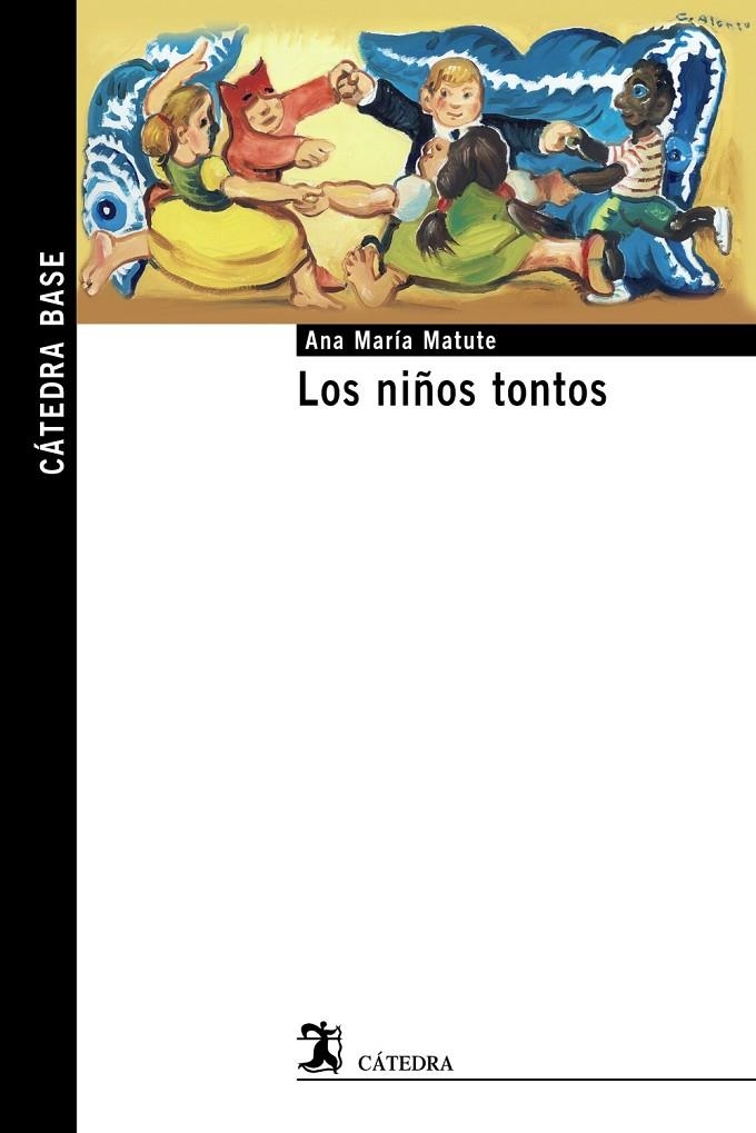 Los niños tontos | 9788437635712 | Matute, Ana María | Llibres.cat | Llibreria online en català | La Impossible Llibreters Barcelona