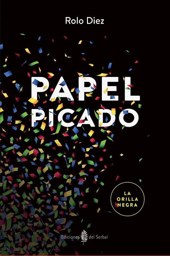 Papel picado | 9788476288993 | Diez, Rolo | Llibres.cat | Llibreria online en català | La Impossible Llibreters Barcelona