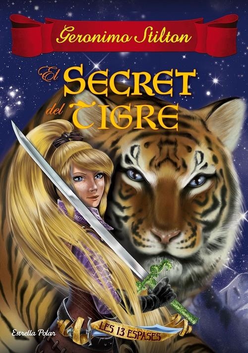 El secret del tigre | 9788491370659 | Stilton, Geronimo | Llibres.cat | Llibreria online en català | La Impossible Llibreters Barcelona