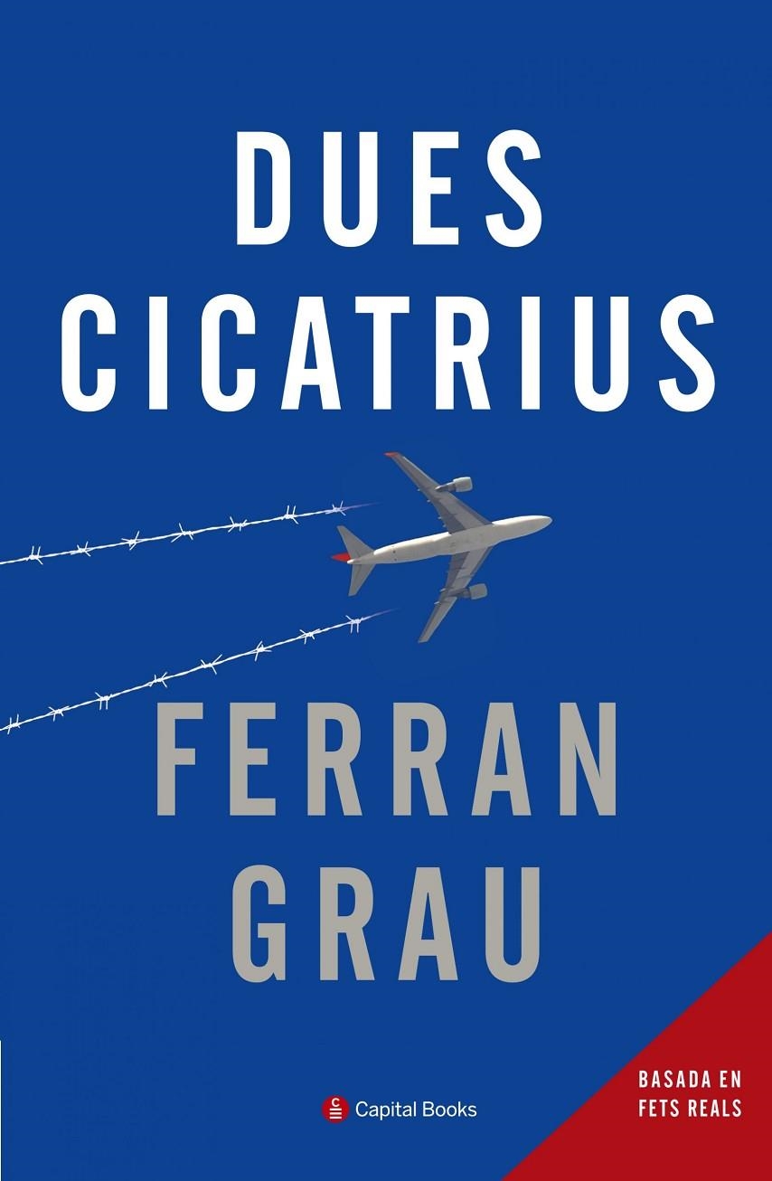 Dues cicatrius | 9788494492846 | Grau Brescó, Ferran | Llibres.cat | Llibreria online en català | La Impossible Llibreters Barcelona