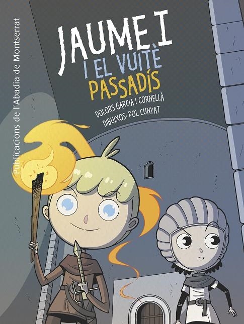 JAUME I I EL VUITÈ PASSADÍS | 9788498838503 | Garcia i Cornellà, Dolors | Llibres.cat | Llibreria online en català | La Impossible Llibreters Barcelona