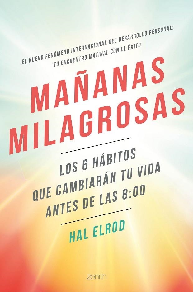 Mañanas milagrosas | 9788408158530 | Hal Elrod | Llibres.cat | Llibreria online en català | La Impossible Llibreters Barcelona