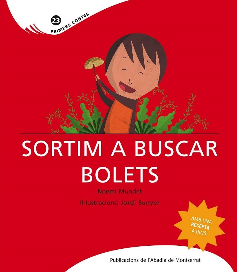 Sortim a buscar bolets | 9788498833034 | Mundet Caballero, Noemí | Llibres.cat | Llibreria online en català | La Impossible Llibreters Barcelona