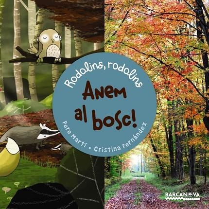 Anem al bosc | 9788448941154 | Martí i Bertran, Pere | Llibres.cat | Llibreria online en català | La Impossible Llibreters Barcelona