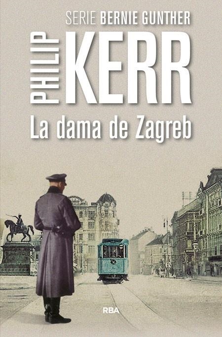 La dama de Zagreb | 9788490566640 | KERR , PHILIP | Llibres.cat | Llibreria online en català | La Impossible Llibreters Barcelona