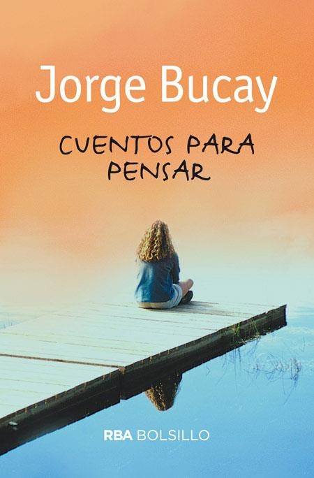 Cuentos para pensar | 9788492966776 | BUCAY , JORGE | Llibres.cat | Llibreria online en català | La Impossible Llibreters Barcelona