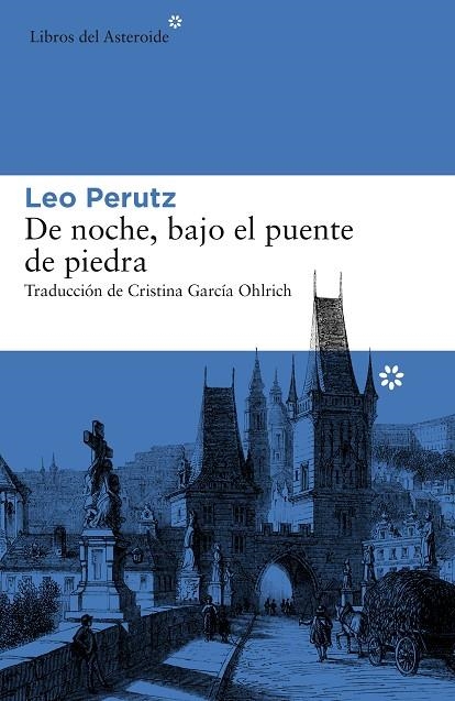 De noche, bajo el puente de piedra | 9788416213863 | Perutz, Leo | Llibres.cat | Llibreria online en català | La Impossible Llibreters Barcelona