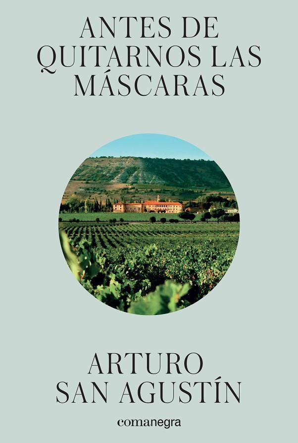 Antes de quitarnos las máscaras | 9788416605293 | San Agustín, Arturo | Llibres.cat | Llibreria online en català | La Impossible Llibreters Barcelona