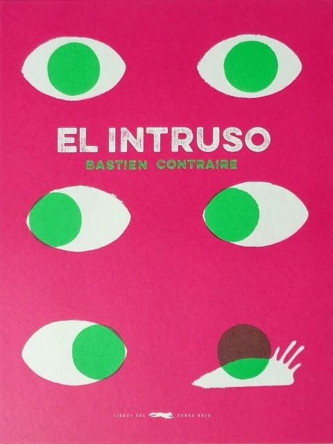 El intruso | 9788494512322 | Contraire, Bastien | Llibres.cat | Llibreria online en català | La Impossible Llibreters Barcelona