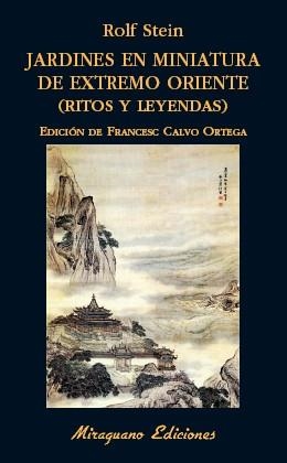 Jardines en miniatura de Extremo Oriente. Ritos y leyendas | 9788478134502 | Stein, Rolf | Llibres.cat | Llibreria online en català | La Impossible Llibreters Barcelona