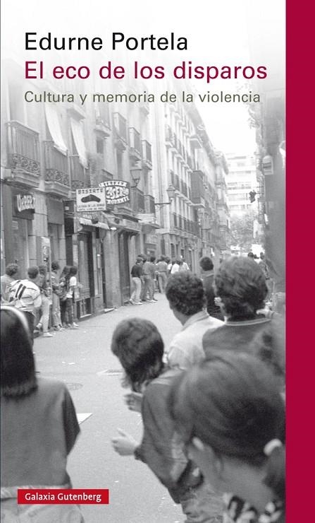 El eco de los disparos | 9788416734115 | Portela, Edurne | Llibres.cat | Llibreria online en català | La Impossible Llibreters Barcelona