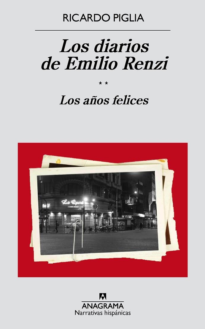 Los diarios de Emilio Renzi. Los años felices | 9788433998187 | Ricardo Piglia | Llibres.cat | Llibreria online en català | La Impossible Llibreters Barcelona