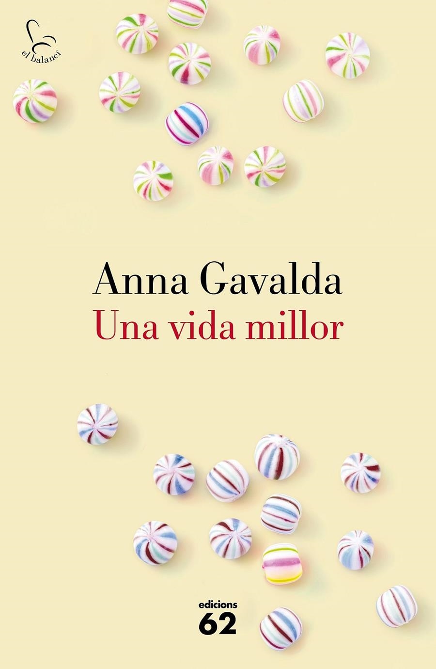 Una vida millor | 9788429775532 | Gavalda, Anna | Llibres.cat | Llibreria online en català | La Impossible Llibreters Barcelona