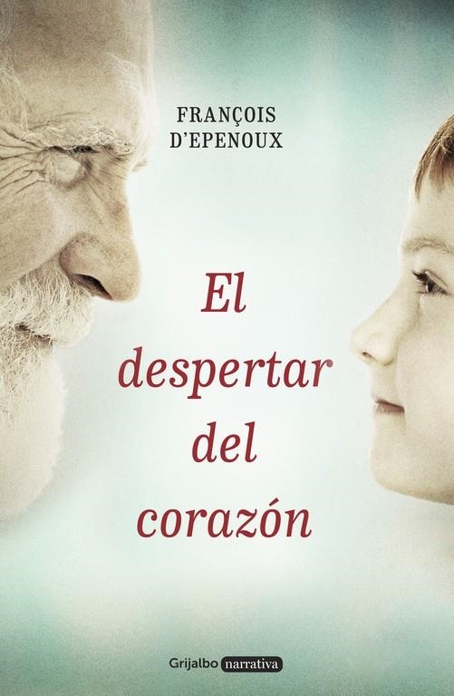 El despertar del corazón | 9788425353420 | D'EPENOUX, FRANÇOIS | Llibres.cat | Llibreria online en català | La Impossible Llibreters Barcelona