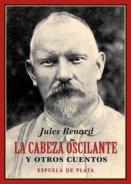 La cabeza oscilante y otros cuentos | 9788416034765 | Renard, Jules | Llibres.cat | Llibreria online en català | La Impossible Llibreters Barcelona