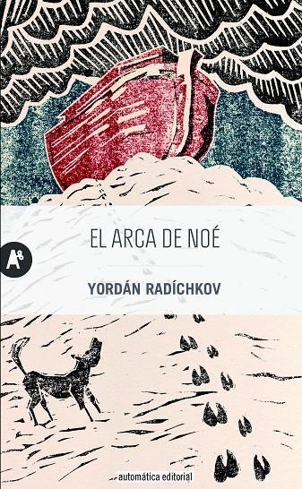 El arca de Noé | 9788415509349 | Radíchkov, Yordán | Llibres.cat | Llibreria online en català | La Impossible Llibreters Barcelona