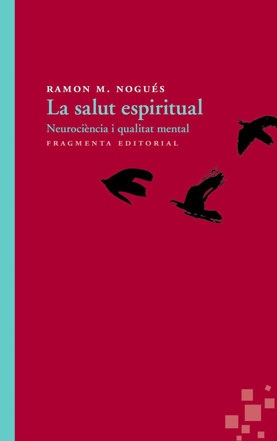 La salut espiritual | 9788415518426 | Nogués Carulla, Ramon M. | Llibres.cat | Llibreria online en català | La Impossible Llibreters Barcelona