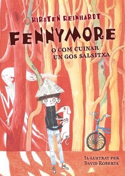 Fennymore o com cuinar un gos salsitxa | 9788424651473 | Kirsten Reinhardt | Llibres.cat | Llibreria online en català | La Impossible Llibreters Barcelona