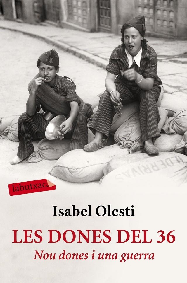 Les dones del 36 | 9788416600342 | Olesti Prats, Isabel | Llibres.cat | Llibreria online en català | La Impossible Llibreters Barcelona