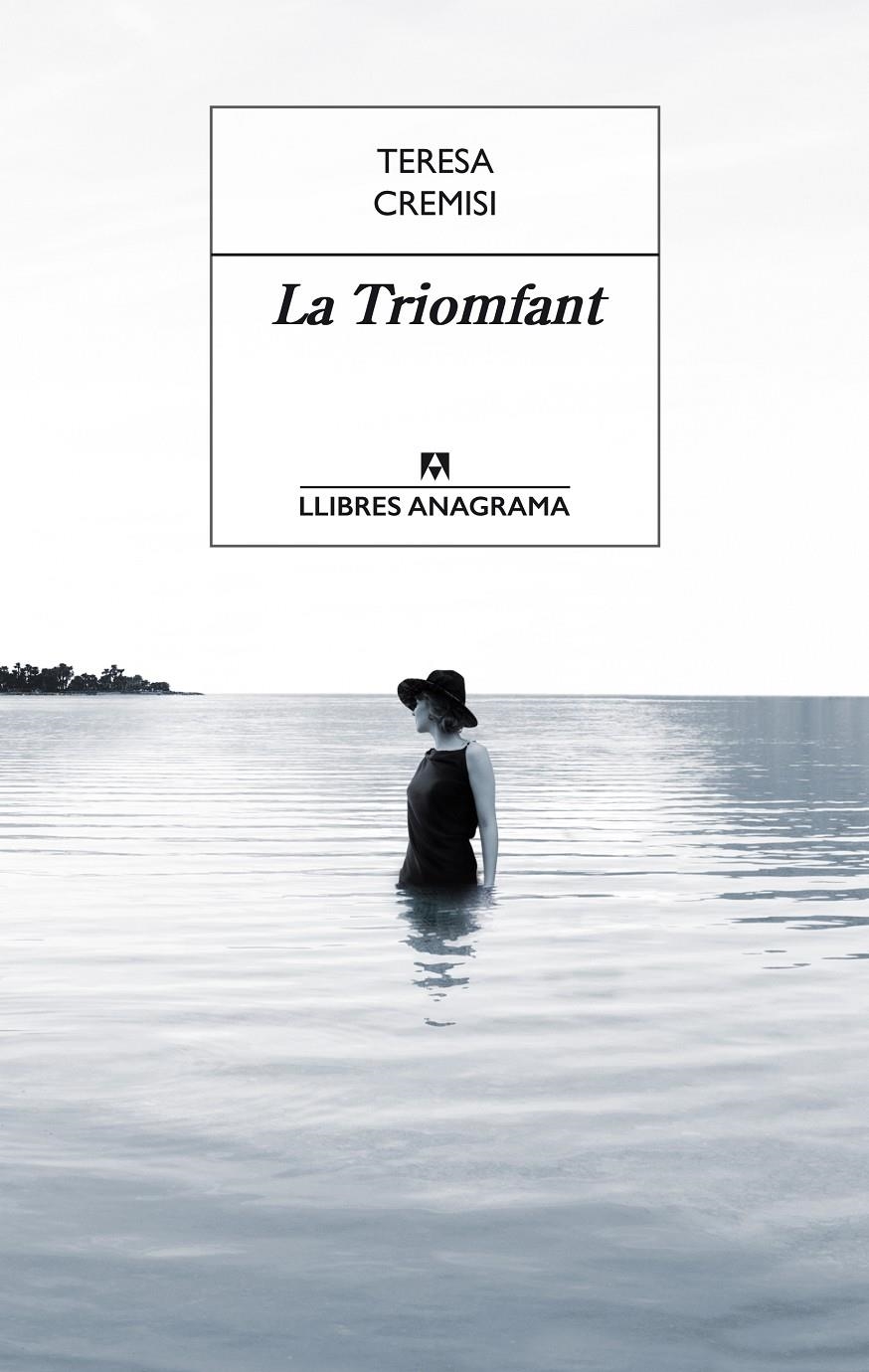 La Triomfant | 9788433937353 | Cremisi, Teresa | Llibres.cat | Llibreria online en català | La Impossible Llibreters Barcelona