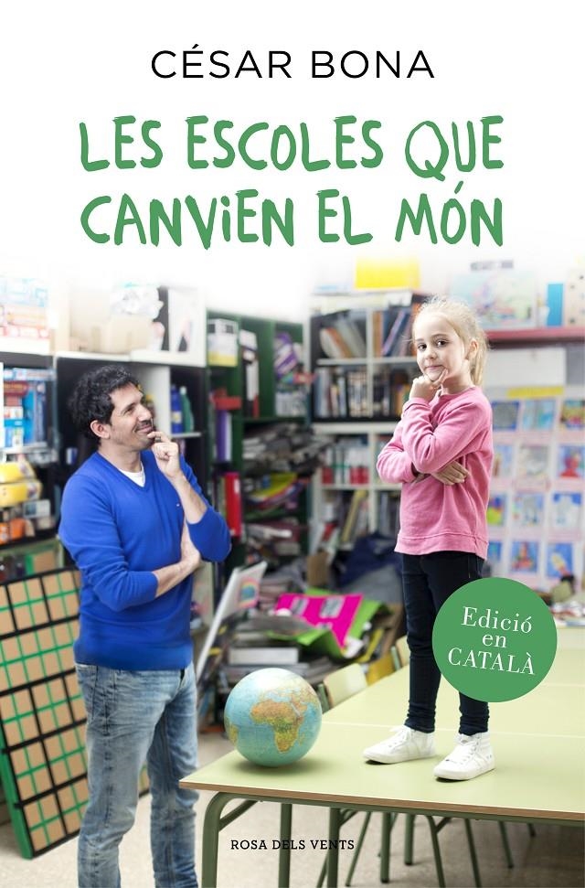 Les escoles que canvien el món | 9788416430840 | Bona, César | Llibres.cat | Llibreria online en català | La Impossible Llibreters Barcelona