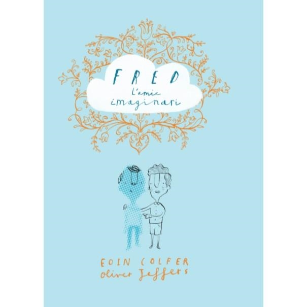 Fred, l'amic imaginari | 9788416394258 | Colfer, Eoin | Llibres.cat | Llibreria online en català | La Impossible Llibreters Barcelona